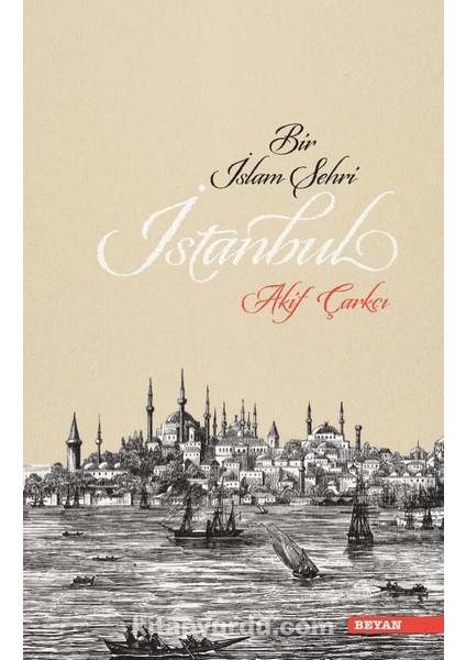 Bir Islam Şehri Istanbul