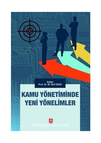 Kamu Yönetiminde Yeni Yönelimler