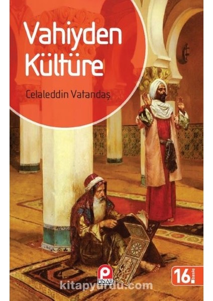 Vahiyden Kültüre