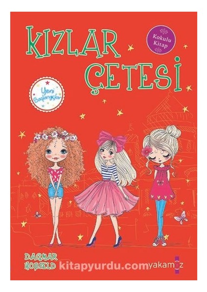 Kızlar Çetesi 5 / Yeni Başlangıçlar