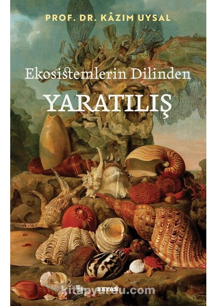 Ekosistemlerin Dilinden Yaratılış