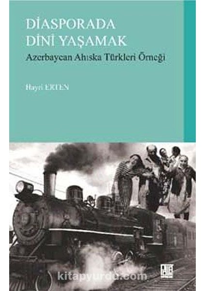 Diasporada Dini Yaşamak Azerbaycan Ahıska Türkleri Örneği