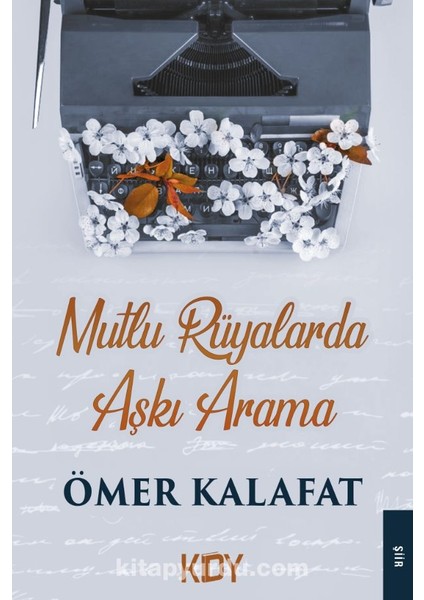 Mutlu Rüyalarda Aşkı Arama