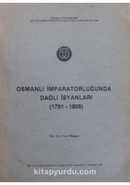 Osmanlı Imparatorluğunda Dağlı Isyanları (1791-1808) / 12-G-70