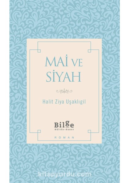 Mai ve Siyah (Sadeleştirilmiş Metin)