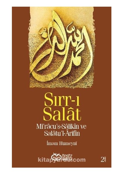 Sırr-I Salat Mi'racu's-Salikin ve Salatu'l-Arifin