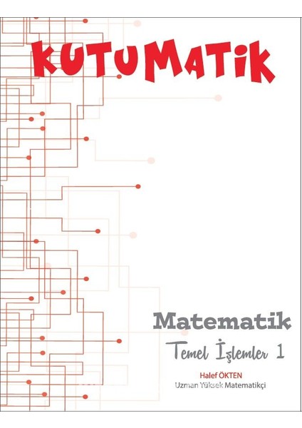 Kutumatik Matematik - Temel Işlemler 1