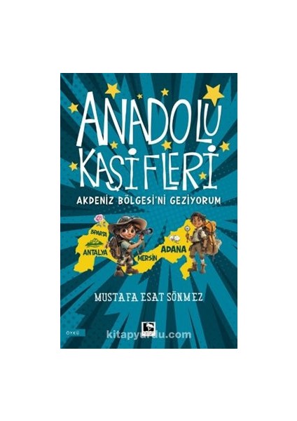 Anadolu Kaşifleri / Akdeniz Bölgesi’ni Geziyorum