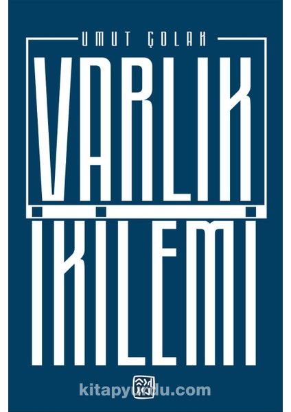 Varlık Ikilemi