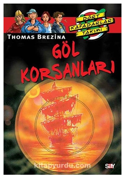Göl Korsanları (7.kitap)
