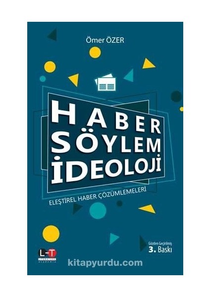 Haber Söylem Ideoloji Eleştirel Haber Çözümlemeleri