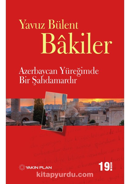 Azerbaycan Yüreğimde Bir Şahdamardır