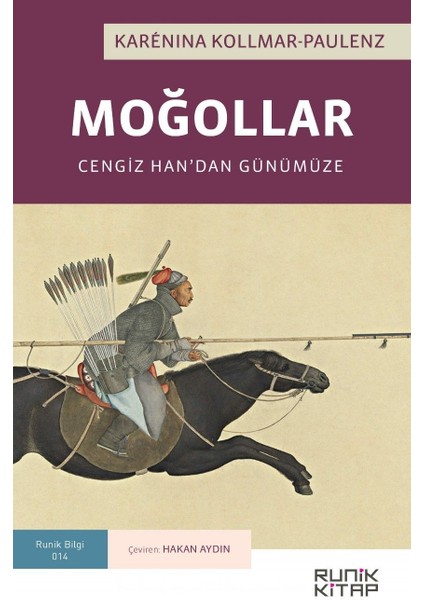 Moğollar: Cengiz Han'dan Günümüze
