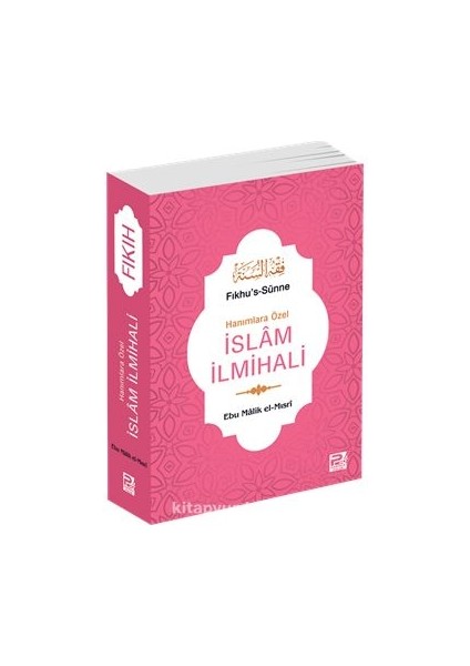 Hanımlara Özel Islam Ilmihali (Fıkhu's-Sünne)