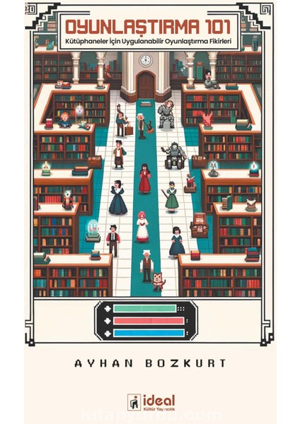 Oyunlaştırma 101: Kütüphaneler Için Uygulanabilir Oyunlaştırma Fikirleri