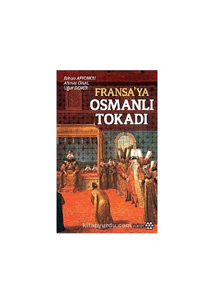 Fransa'ya Osmanlı Tokadı