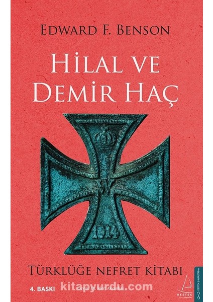 Hilal ve Demir Haç Türklüğe Nefret Kitabı