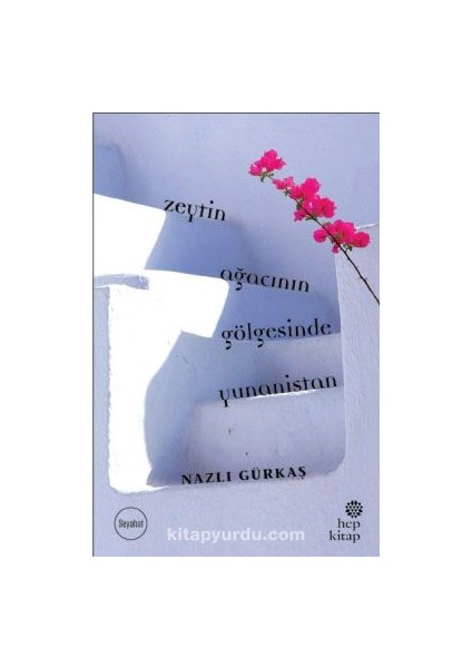 Zeytin Ağacının Gölgesinde Yunanistan
