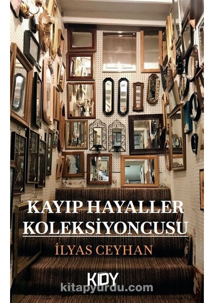 Kayıp Hayaller Koleksiyoncusu