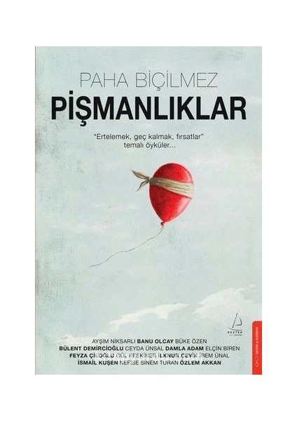 Paha Biçilmez Pişmanlıklar