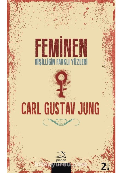 Feminen Dişilliğin Farklı Yüzleri