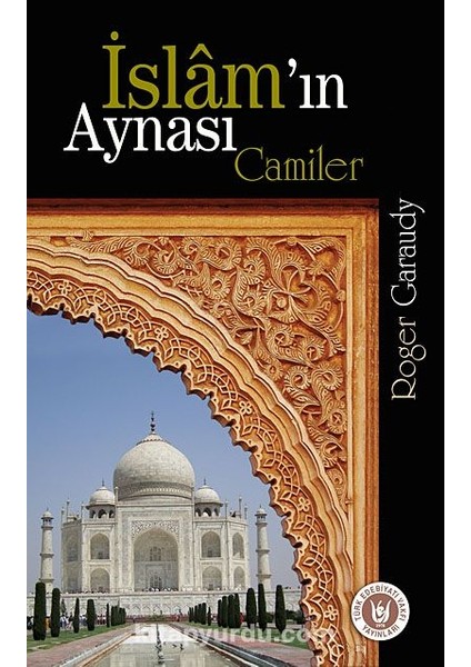 Islam'ın Aynası Camiler