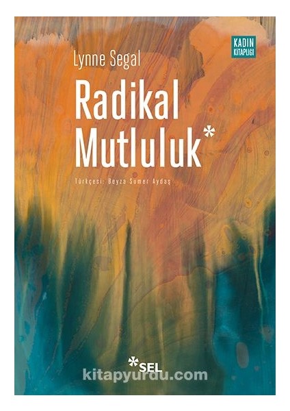Radikal Mutluluk : Müşterek Neşe Anları
