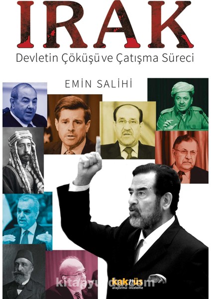 Irak Devletin Çöküşü ve Çatışma Süreci
