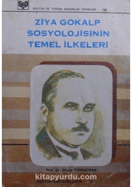 Ziya Gökalp Sosyolojisinin Temel Ilkeleri / 7-G-30