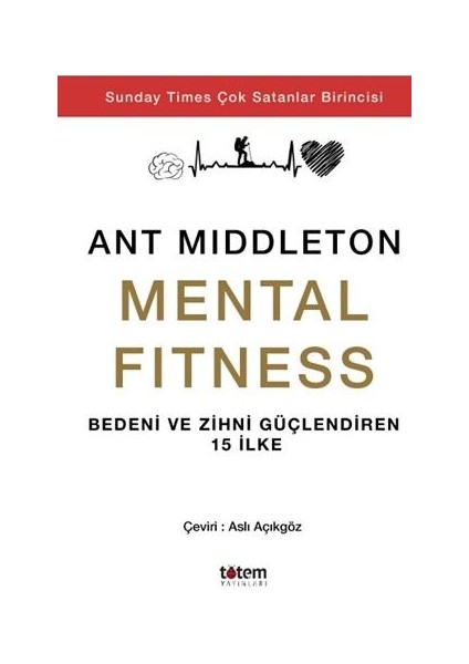 Mental Fitness Bedeni ve Zihni Güçlendiren 15 Ilke