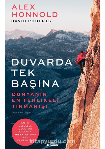 Duvarda Tek Başına Dünyanın En Tehlikeli Tırmanışı