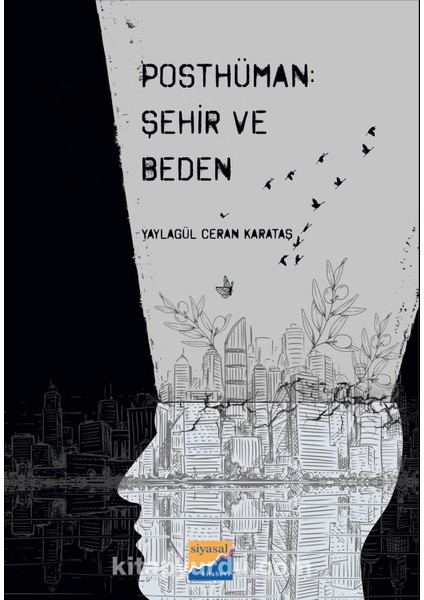 Posthüman: Şehir ve Beden