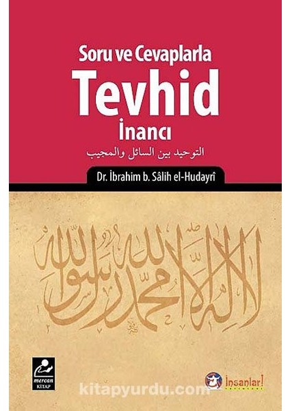 Soru ve Cevaplarla Tevhid Inancı