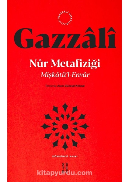 Mişkatü’l-Envar Nur Metafiziği