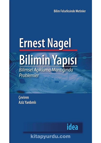 Bilimin Yapısı Bilimsel Açıklama Mantığında Problemler