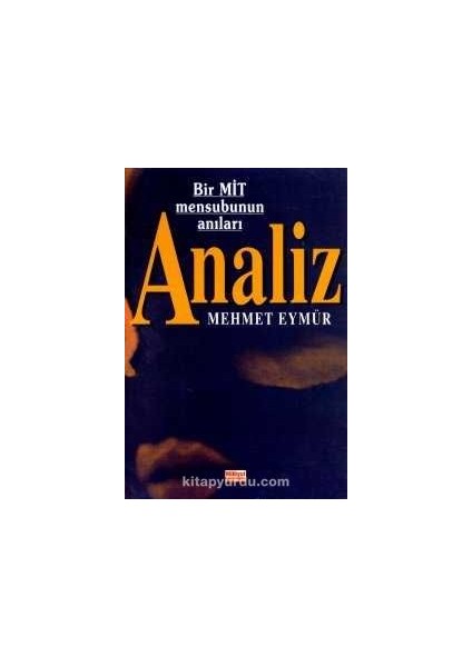 Analiz-Bir Mit Mensubunun Anıları / 3-E-30