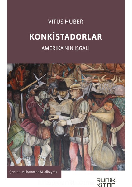 Konkistadorlar Amerika’nın Işgali