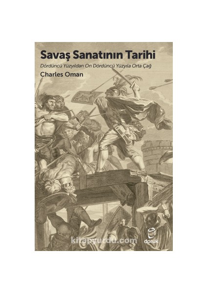 Savaş Sanatının Tarihi Dördüncü Yüzyıldan On Dördüncü Yüzyıla Orta Çağ