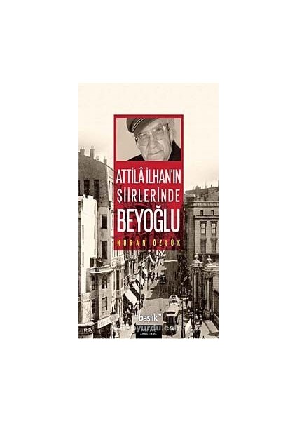 Atilla Ilhan'ın Şiirlerinde Beyoğlu