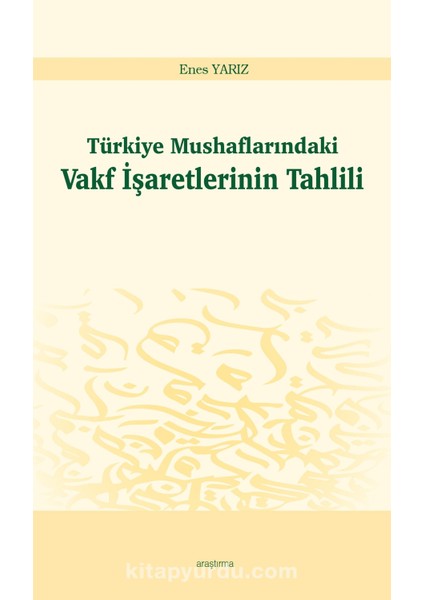 Türkiye Mushaflarındaki Vakf Işaretlerinin Tahlili