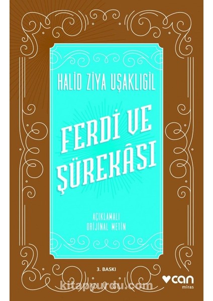 Ferdi ve Şürekası Açıklamalı Orjinal Metin
