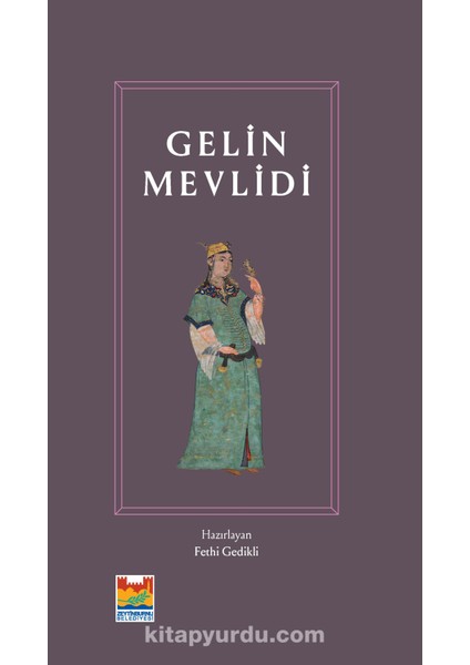 Gelin Mevlidi / 13-A-23