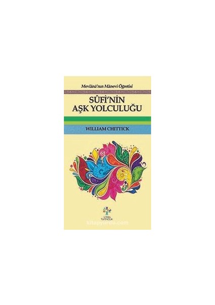 Sufi’nin Aşk Yolculuğu