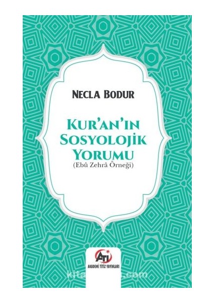 Kur’an’ın Sosyolojik Yorumu (Ebu Zehra Örneği)