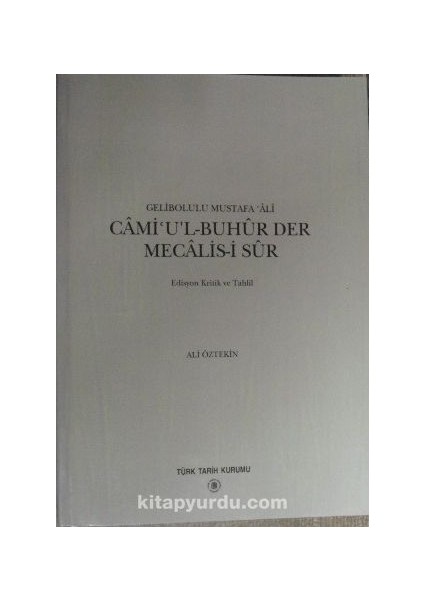 Cami’u’l-Buhûr Der Mecalis-I Sûr / 11-H-29