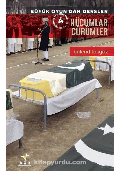 Hücumlar Cürümler / Büyük Oyundan Dersler 4