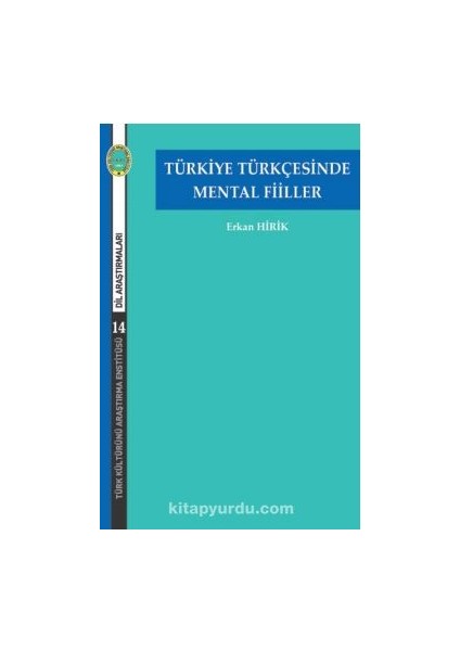 Türkiye Türkçesinde Mental Fiiller
