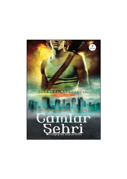 Camlar Şehri Ölümcül Oyuncaklar 3. Kitap