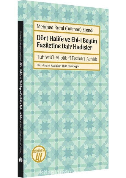Dört Halife ve Ehl-I Beytin Faziletine Dair Hadisler