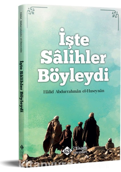 Işte Salihler Böyleydi